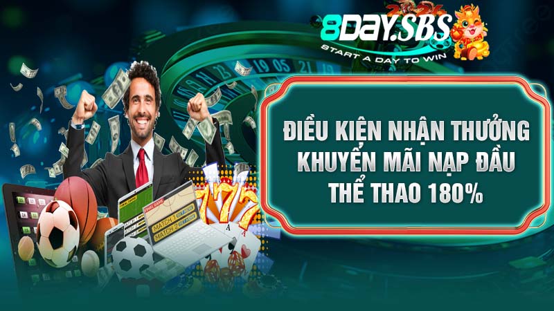 Điều kiện nhận thưởng khuyến mãi nạp đầu thể thao 180%