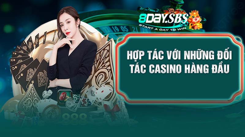 Hợp tác với những đối tác casino hàng đầu