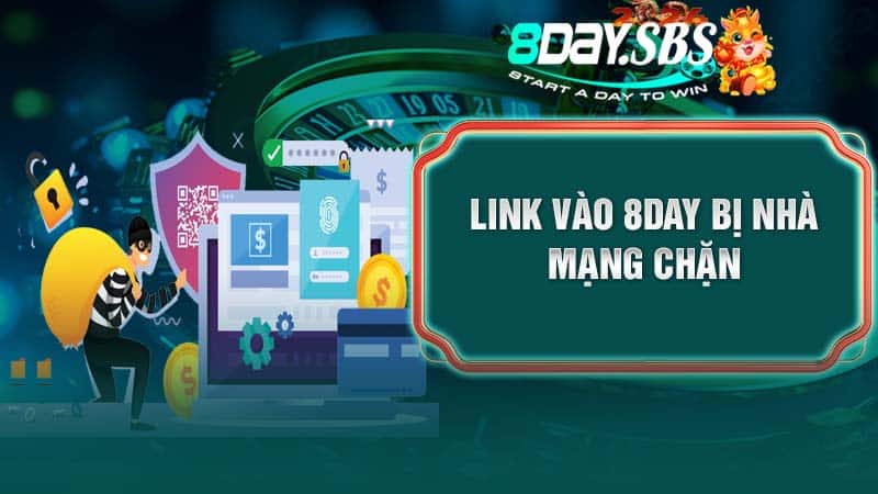 Link vào 8DAY bị nhà mạng chặn